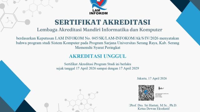 Prodi Sistem Komputer Fakultas Teknologi Informasi UNSERA Raih Akreditasi UNGGUL